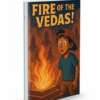 . Fire of the Vedas! #2