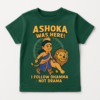 Kids t-shirt with a graphic of a young Emperor Ashoka and a lion, with the text "Ashoka Was Here! I Follow Dhamma - Not Drama."
